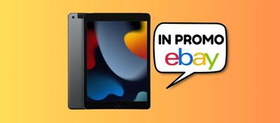  Oggi su eBay Apple iPad IN PROMO, corri a scoprirlo! 