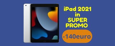  Apple iPad 2021 OGGI su Amazon SCONTATO di 140 euro 