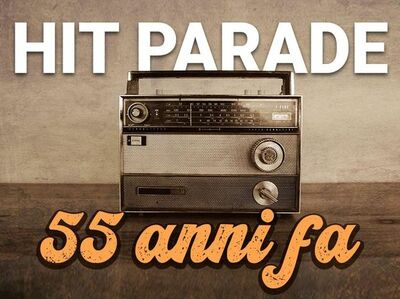  √ La Hit Parade italiana di 55 anni fa 