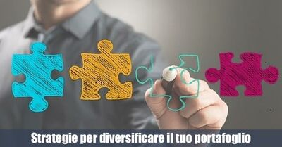  Strategie per Diversificare il tuo Portafoglio di Investimento 