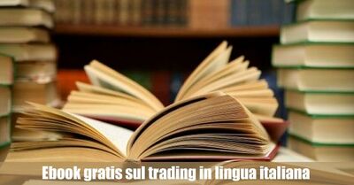  Ebook Gratis sul Trading in lingua Italiana 