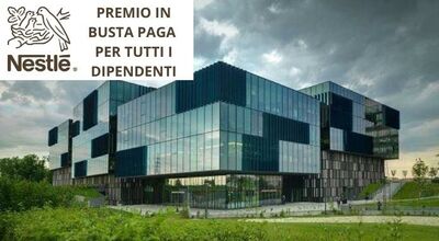  Nestlé Italiana riconosce un premio in Busta Paga ai dipendenti 