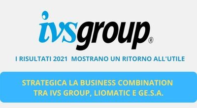  IVS Group chiude il Bilancio 2021 con un ritorno all 'Utile 