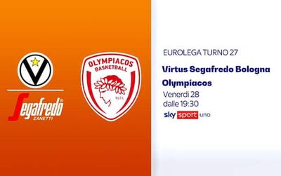  Virtus-Olympiacos Live su Sky Sport Uno alle 20 