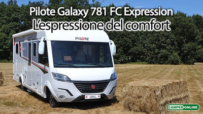  Le Prove Di CamperOnLine: Pilote Galaxy 781 FC Expression
