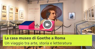  Sulle tracce delle “affinità elettive” tra Goethe e Roma nella casa museo di via del Corso 