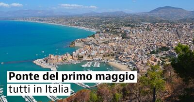  Cosa fare per il ponte del Primo Maggio: 4 mete italiane 