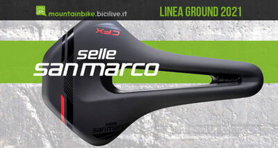  Selle San Marco Ground 2021: Sella Mtb e Bici Gravel 