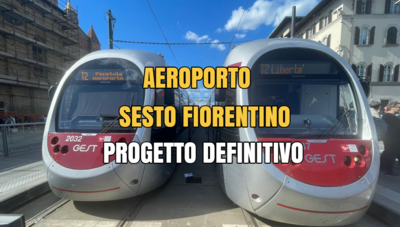  Tram Aeroporto-Sesto Fiorentino: Presentato Progetto definitivo