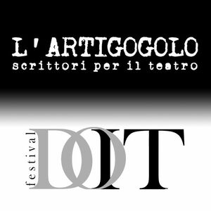  Concorso Internazionale di Drammaturgia ContemporaneaÂ LâARTIGOGOLOÂ âÂ Scrittori per il teatro 
