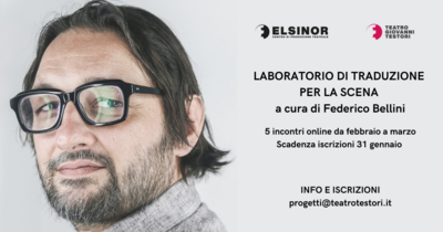  Laboratorio di Traduzione per la scena - a cura di Federico Bellini. #sponsor 