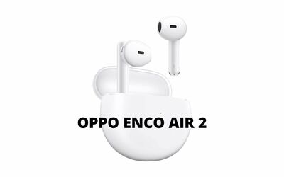  OPPO Enco Air 2: ASSURDO lo Sconto del 62%! 