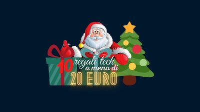  I migliori Regali Tech di Natale sotto ai 20€ 