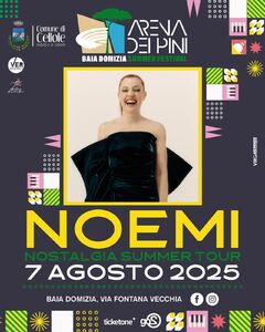 Noemi annuncia le date del suo “NOSTALGIA SUMMER TOUR”: a Baia Domizia (Caserta) il 7 agosto, la tappa in Campania. Biglietti in vendita da oggi