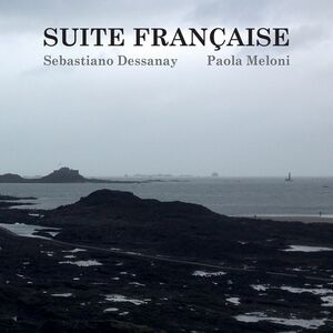 Suite Française l’album di Sebastiano Dessanay e Paola Meloni