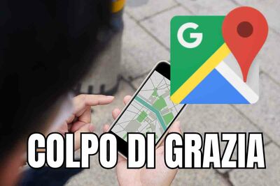  Google Maps, il colosso lo manda in pensione: adesso è già obsoleto 