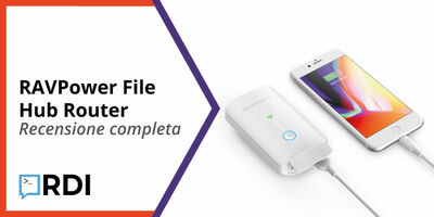  â· RAVPower File Hub Router - Recensione Completa | RDI 