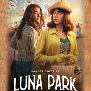  Luna Park: tutto quello che c'è da sapere sulla serie tv Netflix 