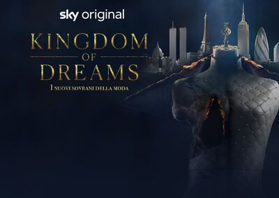  Kingdom of dreams: il doc sul mondo della moda 