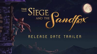  The Siege and the Sandfox, il Trailer svela la data d'uscita 