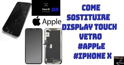  Come Sostituire display Touch vetro #Apple #iPhone X 