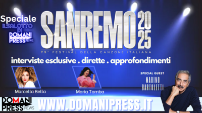  Domanipress vi Porta al Festival di Sanremo 2025 tra emozioni, musica ed interviste esclusive. Ospiti speciali Marcella Bella, Marino Bertoletti e Maria Tomba | Domanipress 