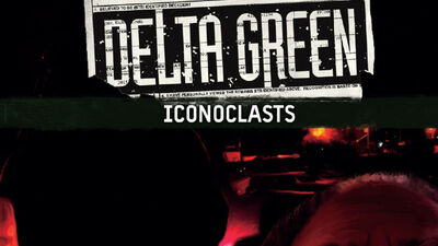  Delta Green: Iconoclasts, la recensione. Una campagna mediorientale 