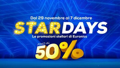  Star Days Euronics: Sconti Imperdibili fino al 50% su tantissimi prodotti! | OfferteLabs 