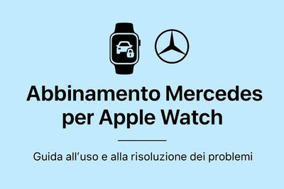  Guida: Come collegare Apple Watch all’app Mercedes (Mercedes Me / Mercedes me connect) 